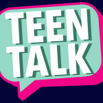 Teen Talk